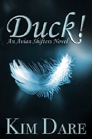 [Avian Shifters 01] • Duck!